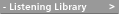 Listening Libary