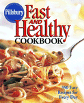 Pillsbury: Fast and Healthy Cookbook