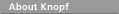 About Knopf