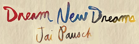Dream New Dreams