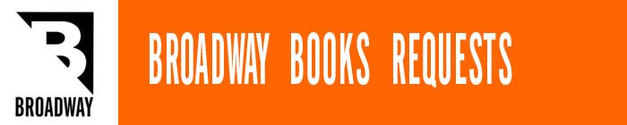 Broadway Books Requests