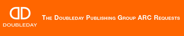 Doubleday Publishing Group ARC Requests