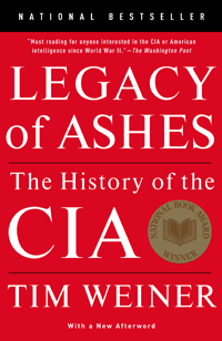 LEGACY OF ASHES: THE HISTORY OF THE CIA