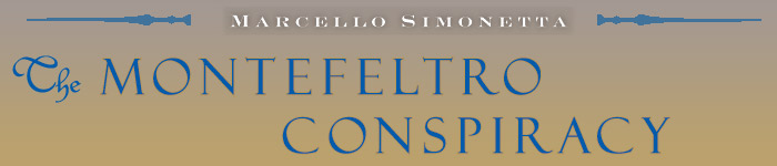 The Montefeltro Conspiracy