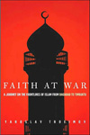 Faith at War by Yaroslav Trofimov