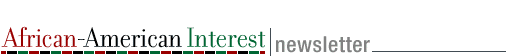 African-American Interest Newsletter