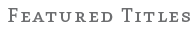 Featured Titles