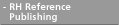 RH Reference Publishing