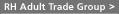RH Adult Trade