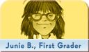 Junie B. First Grader