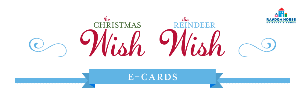 Reindeer Wish and Christmas Wish E-cards
