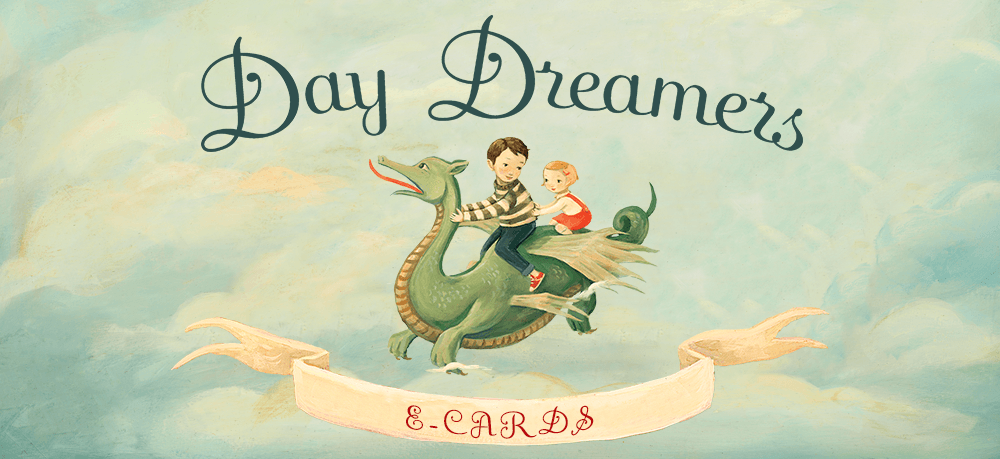 Day Dreamers E-Cards