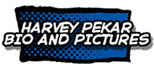 Harvey Pekar Bio and Pictures