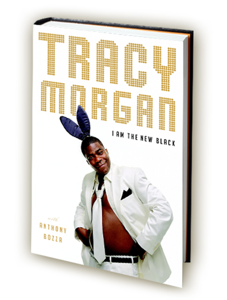 I Am The New Black by Tracy Morgan