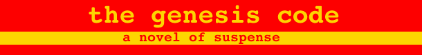 THE GENESIS CODE: a novel of suspense