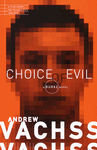 Choice of Evil