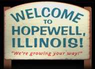 WELCOME TO HOPEWELL, ILLINOIS